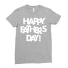 happy father&rsquo;s day 2 Ladies Fitted T-Shirt