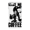 make me coffee iPhone 7 Case