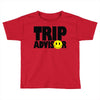 trip advisor Toddler T-shirt