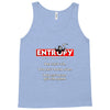 Entropy: The Ultimate Thermodynamics Game Tank Top