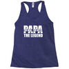 PAPA The Man The Myth The Legend T-Shirt T-Shirt Racerback Tank