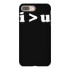 i  u i am greater than you iPhone 8 Plus Case