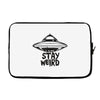 stay weird Laptop cover