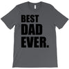 Best Dad Ever T-Shirt