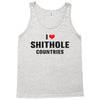 I Love Shithole Countries Tank Top