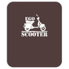 ego scooter  funny Mousepad