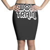 swole train Pencil Skirts