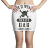 This Is What A Bad Ass Dad Looks Like Mini Skirts
