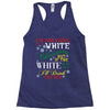 i'm dreaming of a white christms but if the white runs out i'll drink Racerback Tank