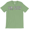 no sleep white T-Shirt