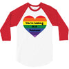 You're Looking At A Rainbow 3/4 Sleeve Shirt