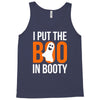 i put the boo in booty Tank Top
