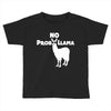 no prob llama funny llama Toddler T-shirt