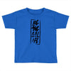 Logang4Life Toddler T-shirt