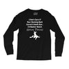 i'm tired of football! Long Sleeve Shirts
