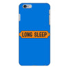 LONG SLEEP iPhone 6 Plus/6s Plus Case