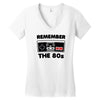 remember the 80's Women's V-Neck T-Shirt