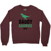 Daddysaurus Crewneck Sweatshirt