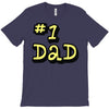new dad number one 1 dad T-Shirt