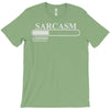 sarcasm loading please wait T-Shirt