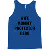 Wife Mommy Protector Hero Tank Top
