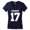 pervert 17 Women's V-Neck T-Shirt