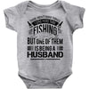 There Aren't  Many Things I Love More Than Fishing Baby Bodysuit