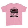 Queens Are Born In January Youth Tee