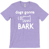 the janoskians dogs gonna bark T-Shirt