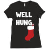 well hung endowed christmas stocking funny Ladies Fitted T-Shirt