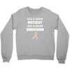 Once a Cancer Patient Now a Cancer Survivor Crewneck Sweatshirt