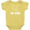 too slow Baby Onesie