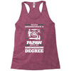 Never Underestimate A Papaw With An Engineer Degree Racerback Tank