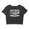 I Love Someone with Lung Cancer to The Moon and Back to Infinity Crop Top