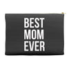 best mom ever Accessory Pouches