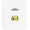 We Are Pregnant Mousepad