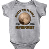 pluto the planet never forget Baby Bodysuit