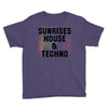 Sunrises House &amp; Techno Youth Tee