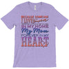 my mom is in heaven forever T-Shirt