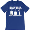 i brew beer what's your superpower T-Shirt