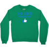 Go Like Yourself Crewneck Sweatshirt