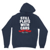 Still Plays With Cars Carpe Viam Unisex Hoodie
