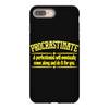 proactive procrastinator iPhone 8 Plus