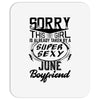 This Girl Is Taken By A Super Sexy June Boyfriend Mousepad