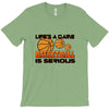 life's a game basketball T-Shirt