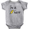 be a hero Baby Bodysuit