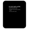 inconceivable funny Mousepad