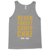 Never Forget Chazy Chaz Tank Top