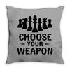Chess Choose Your Weapon, Throw Pillow