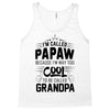 I Am Called Papaw... Tank Top